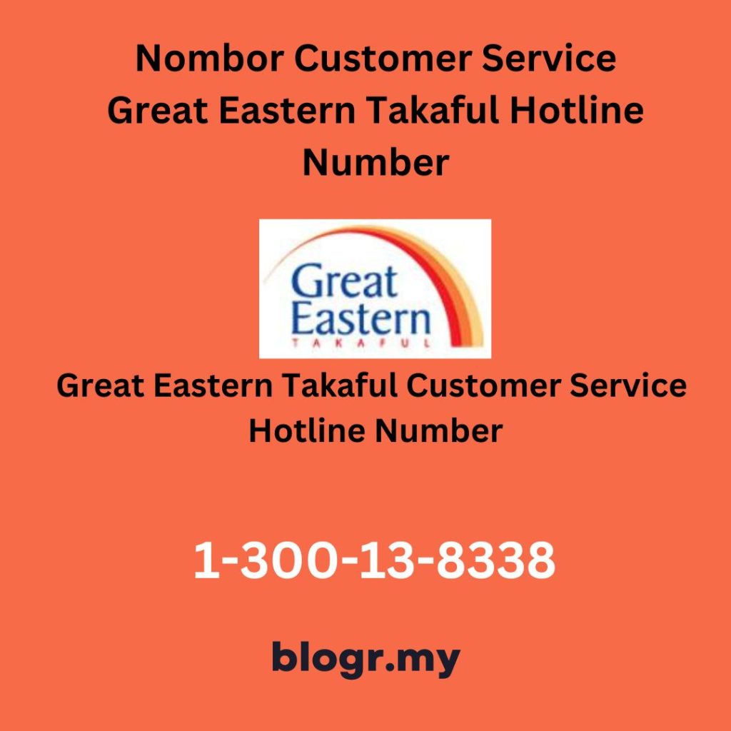 Customer Service Great Eastern Takaful