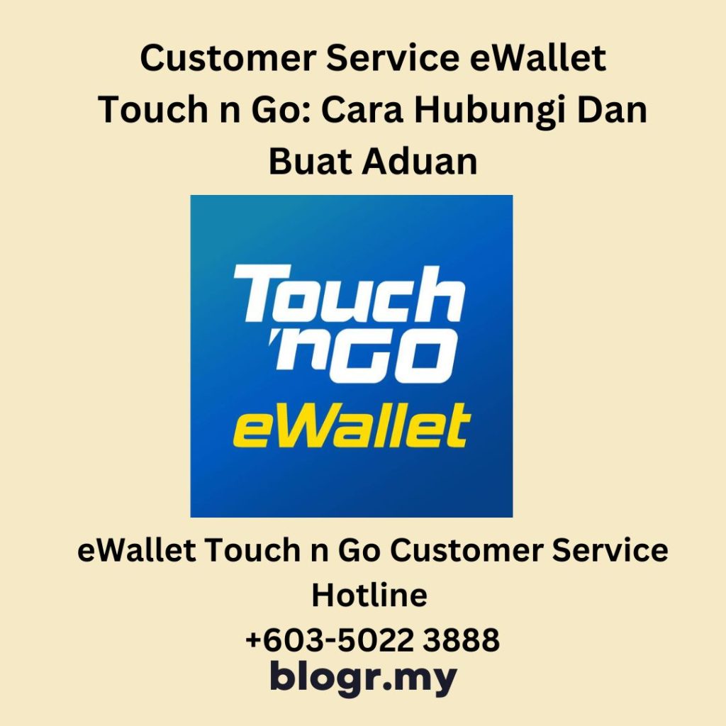 eWallet Touch n Go Customer Service nombor